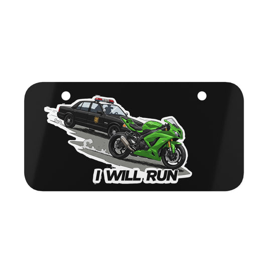 "I Will Run" Motorcycle Plate