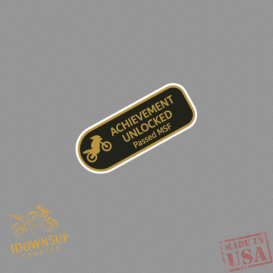 Achievement Unlocked (Passed MSF) Sticker (3x3)